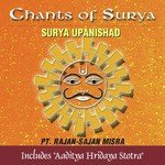 Chants of Surya - Surya Upanishad - Pt. Sajan Mishra Song Download