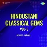 Hindustani Classical Gems Vol - 5 - Pt. Sajan Mishra Song Download
